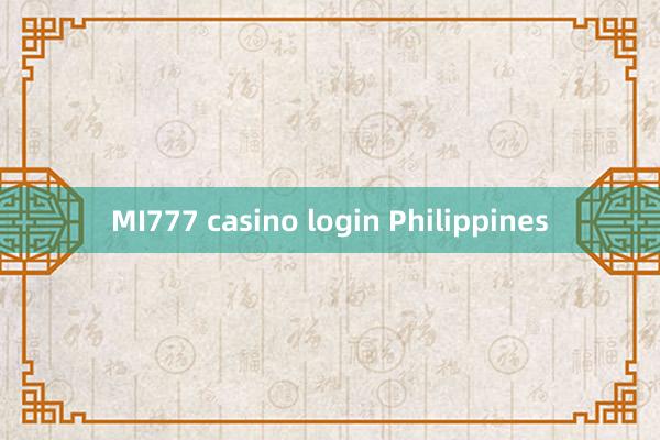 MI777 casino login Philippines