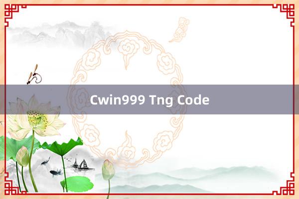 Cwin999 Tng Code