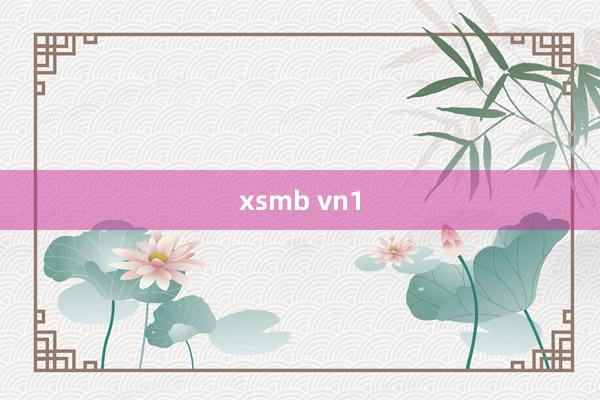 xsmb vn1