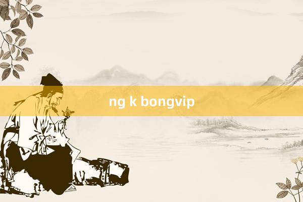 ng k bongvip