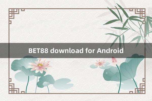 BET88 download for Android