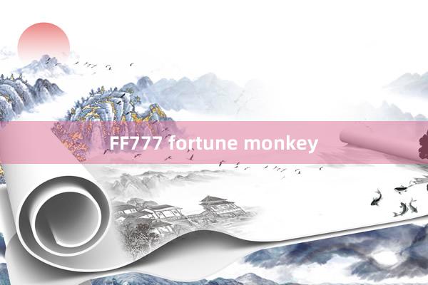 FF777 fortune monkey