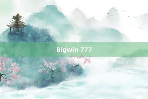 Bigwin 777