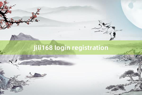 Jili168 login registration