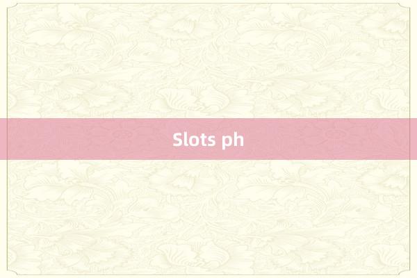 Slots ph