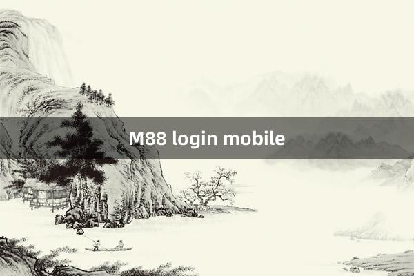 M88 login mobile